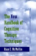 The New Handbook of Cognitive Therapy Techniques cover