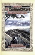 The Two Towers Being The Second Part Of The Lord Of The Rings cover