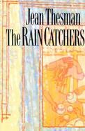 The Rain Catchers cover