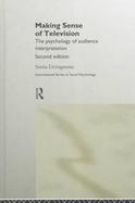 Making Sense of Television The Psychology of Audience Interpretation cover