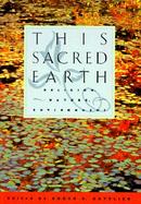 This Sacred Earth: Religion, Nature, Environment cover