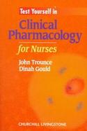 Test Yourself in Clinical Pharmacology for Nurses cover