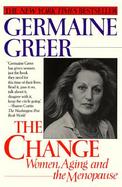 The Change Women, Aging and the Menopause cover