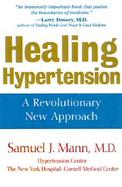Healing Hypertension Uncovering the Secret Power of Your Hidden Emotions cover