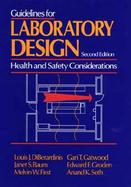 Guidelines for Laboratory Design: Health and Safety Considerations cover