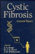Cystic Fibrosis, Current Topics cover