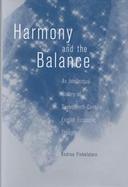Harmony and the Balance An Intellectual History of Seventeenth-Century English Economic Thought cover