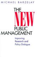 The New Public Management Improving Research and Policy Dialogue cover