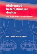 High-Speed Heterostructure Devices From Device Concepts to Circuit Modeling cover