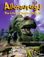 Allosaurus! The Life and Death of Big Al cover
