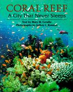 Coral Reef A City That Never Sleeps cover