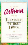 All About Asthma and Its Treatment Without Drugs cover