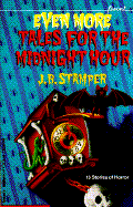 Even More Tales for the Midnight Hour cover
