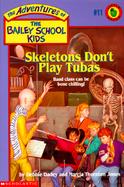 Skeletons Don't Play Tubas cover