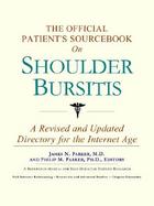 The Official Patient's Sourcebook on Shoulder Bursitis cover