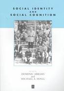 Social Identity and Social Cognition cover