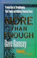 More Than Enough: Proven Keys to Building Your Family and Financial Peace cover