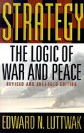 Strategy The Logic of War and Peace cover