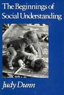 The Beginnings of Social Understanding cover