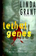 Lethal Genes: A Crime Novel with Catherine Sayler cover