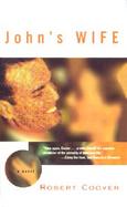 John's Wife A Novel cover