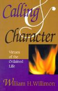 Calling & Character Virtues of the Ordained Life cover