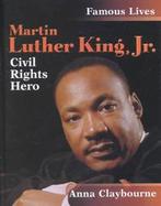 Martin Luther King, Jr. Civil Rights Hero cover