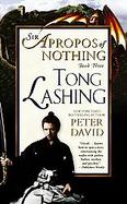 Tong Lashing Sir Apropos Of Nothing Book 3 cover