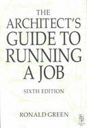 The Architect's Guide to Running a Job cover