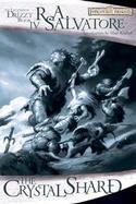 The Crystal Shard The Legend Of Drizzt, Book Iv cover
