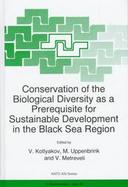 Conservation of the Biological Diversity As a Prerequisite for Sustainable Development in the Black Sea Region cover