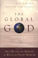 The Global God Multicultural Evangelical Views of God cover