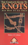 The Complete Guide to Knots cover