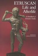 Etruscan Life and Afterlife A Handbook of Etruscan Studies cover