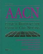 Aacn's Clinical Reference for Critical Care Nursing cover