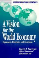 A Vision for the World Economy Openness, Diversity, and Cohesion cover