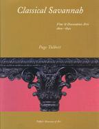 Classical Savannah Fine & Decorative Arts 1800-1840 cover