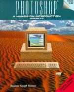 Photoshop A Hands-On Introduction  Version 3.0/Book and Disk cover