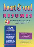 Heart & Soul Resumes 7 Never-Before-Published Secrets to Capturing Heart & Soul in Your Resume cover