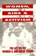 Women, AIDS and Activism cover