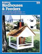 Building Birdhouses and Feeders cover