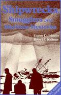 Shipwrecks, Smugglers and Maritime Mysteries cover
