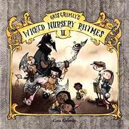 Gris Grimly's Wicked Nursery Rhymes II cover