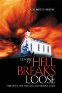 Before All Hell Breaks Loose cover