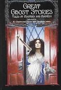 Great Ghost Stories Tales Of Mystery And Madness cover