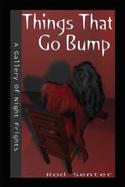 Things That Go Bump, a Gallery of Night Frights cover