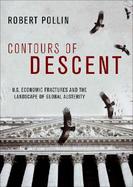 Contours of Descent U.S. Economic Fractures and the Landscape of Global Austerity cover