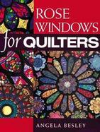 Rose Windows for Quilters cover