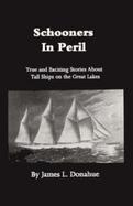 Schooners in Peril: True and Wexciting Stories about Tall Ships on the Great Lakes cover