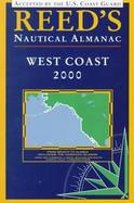 Reed's Nautical Almanac: West Coast 2000 cover